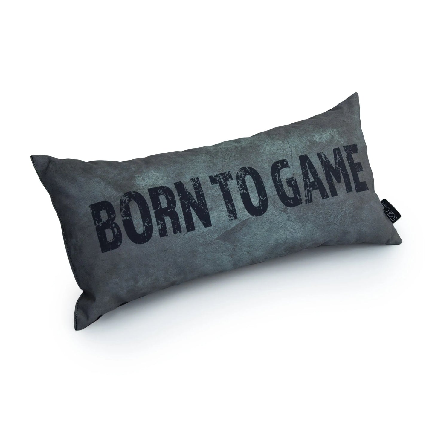 A Grey pillow with the text "BORN TO GAME" written on it in black letters